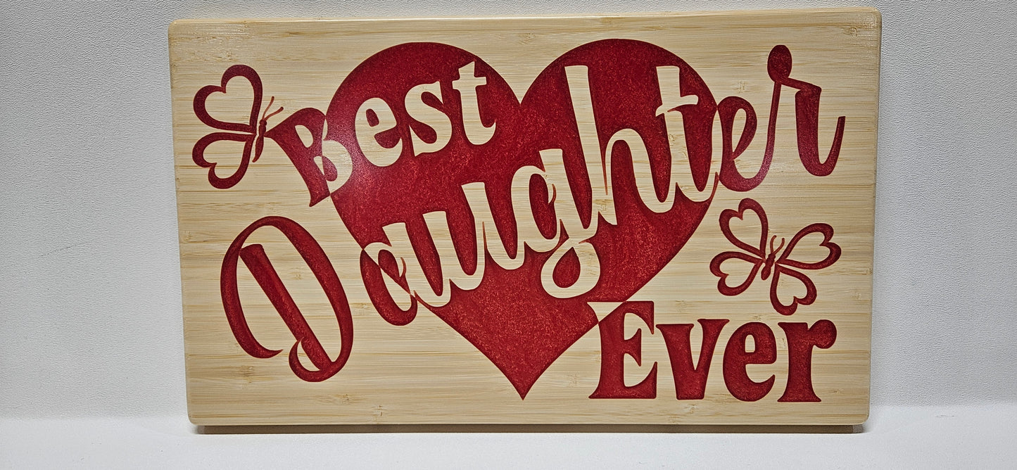 best daughter ever plaque, best daughter ever certificate, best daughter ever sign